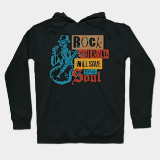 Rock N Roll Will Save Your Soul Tee Men's Hoodie